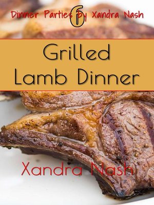cover image of Grilled Lamb Dinner